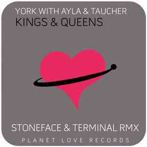 York With Ayla  Taucher - Kings  Queens (Stoneface  Terminal Rmx)