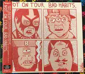 Not On Tour - Bad Habits