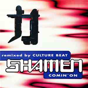 The Shamen - Comin On (Remixed By Culture Beat)
